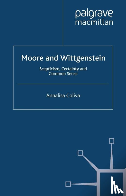 Coliva, A. - Moore and Wittgenstein