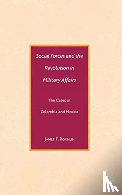 Rochlin, J. - Social Forces and the Revolution in Military Affairs