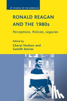  - Ronald Reagan and the 1980s