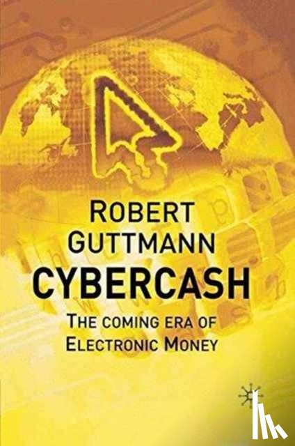 Guttmann, Robert - Cybercash