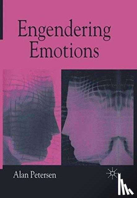 Petersen, A. - Engendering Emotions