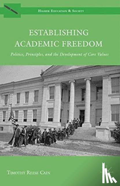 Cain, Timothy Reese - Establishing Academic Freedom