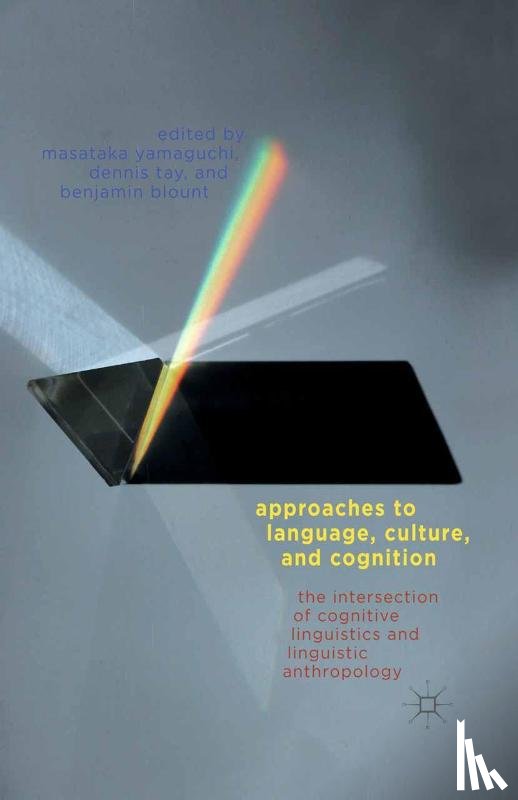  - Approaches to Language, Culture, and Cognition