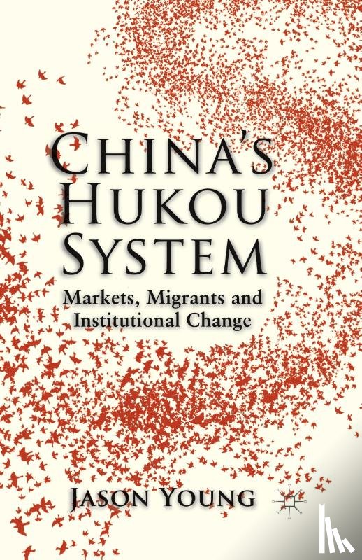 Young, Jason - China's Hukou System