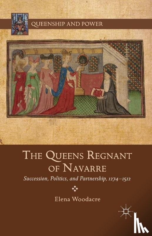 Woodacre, Elena - The Queens Regnant of Navarre
