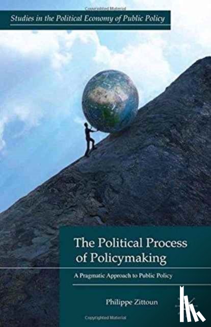 Zittoun, P. - The Political Process of Policymaking