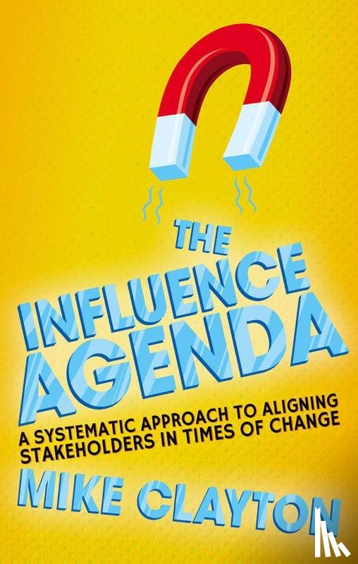 Clayton, M. - The Influence Agenda