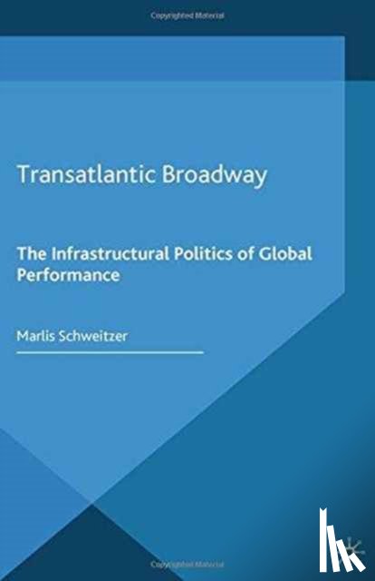 Schweitzer, M. - Transatlantic Broadway