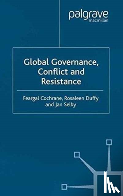  - Global Governance, Conflict and Resistance