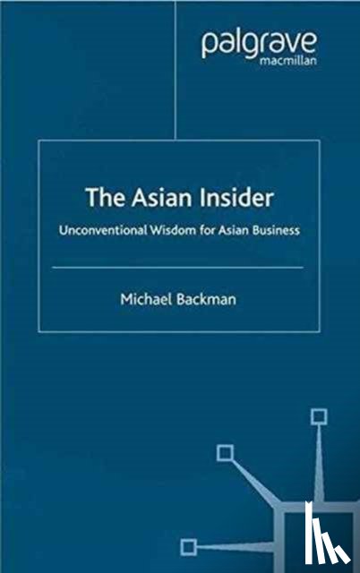 Backman, Michael - The Asian Insider