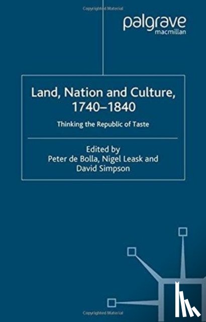  - Land, Nation and Culture, 1740-1840