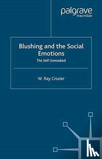 Crozier, W. - Blushing and the Social Emotions