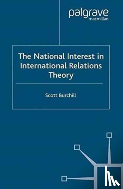 Burchill, S. - The National Interest in International Relations Theory