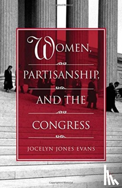 Evans, J. - Women, Partisanship, and the Congress