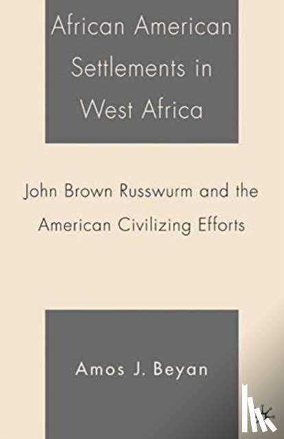 Beyan, A. - African American Settlements in West Africa