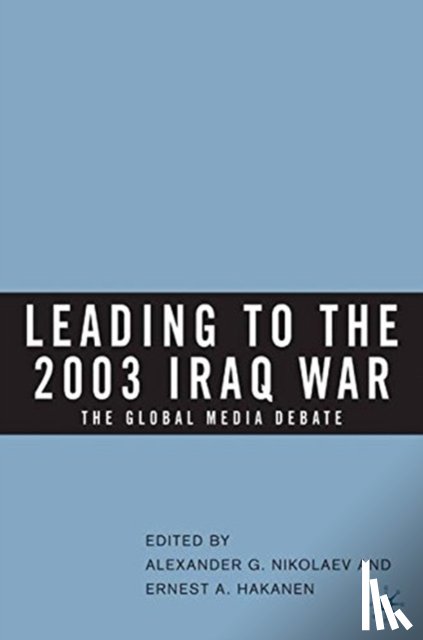 Nikolaev, Alexander G. - Leading to the 2003 Iraq War