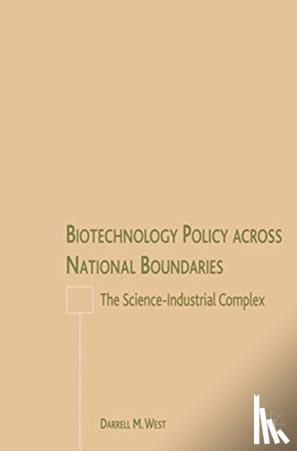 West, D. - Biotechnology Policy across National Boundaries