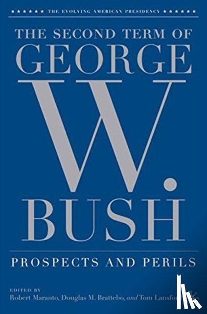  - The Second Term of George W. Bush