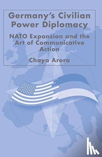 Arora, C. - Germany's Civilian Power Diplomacy
