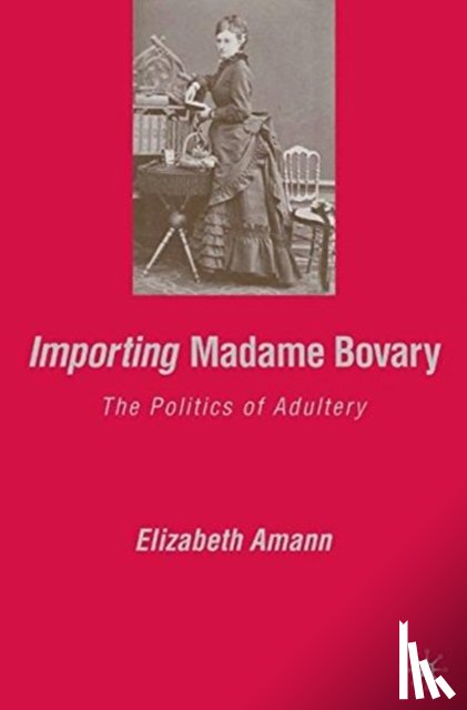 Amann, E. - Importing Madame Bovary