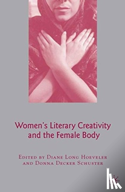  - Women's Literary Creativity and the Female Body