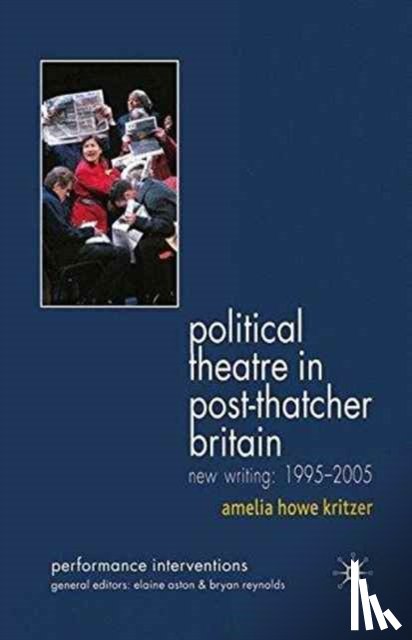 Kritzer, A. - Political Theatre in Post-Thatcher Britain