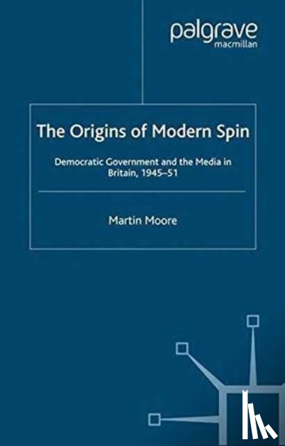 Moore, M. - The Origins of Modern Spin