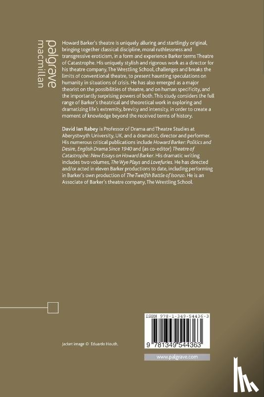 Rabey, D. - Howard Barker: Ecstasy and Death
