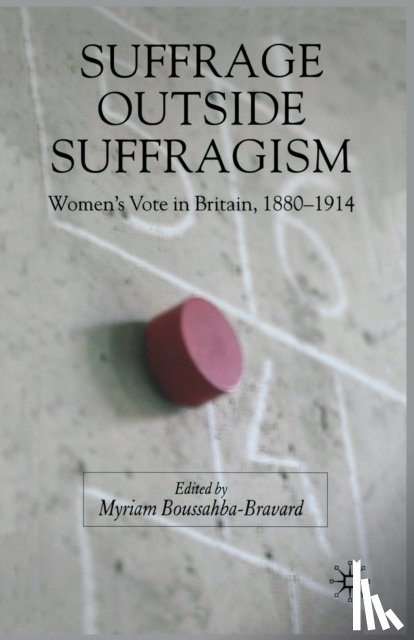  - Suffrage Outside Suffragism