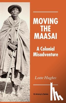 Hughes, L. - Moving the Maasai