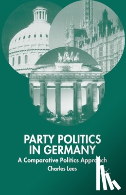 Lees, C. - Party Politics in Germany