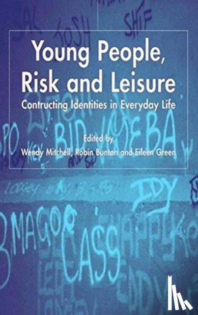  - Young People, Risk and Leisure