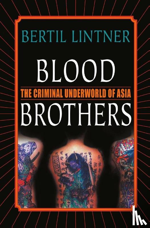 Lintner, B. - Blood Brothers