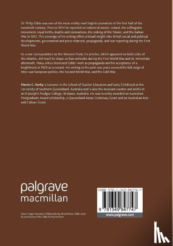 Kerby, Martin C. - Sir Philip Gibbs and English Journalism in War and Peace