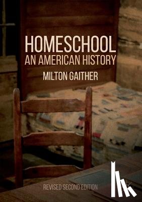 Gaither, Milton - Homeschool