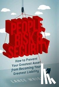 Wright, Lance - People, Risk, and Security