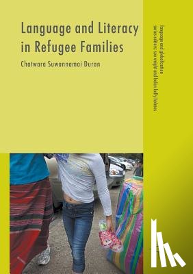 Duran, Chatwara Suwannamai - Language and Literacy in Refugee Families