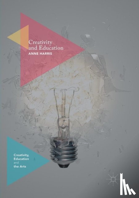 Harris, Anne - Creativity and Education