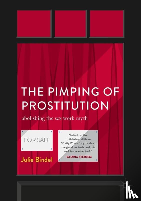 Bindel, Julie - The Pimping of Prostitution