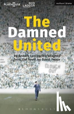 Peace, David - The Damned United