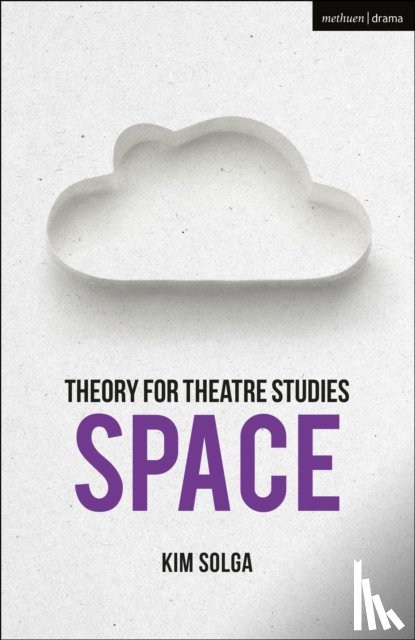 Solga, Kim (Professor of Theatre Studies - Theory for Theatre Studies: Space