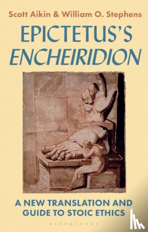 Aikin, Scott (Vanderbilt University, USA), Stephens, William O. (Creighton University, USA) - Epictetus’s 'Encheiridion'