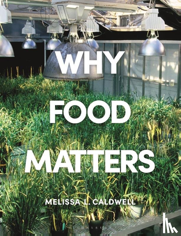 - Why Food Matters