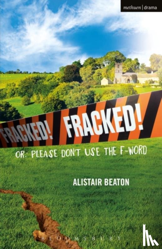 Beaton, Alistair (Author) - Fracked!