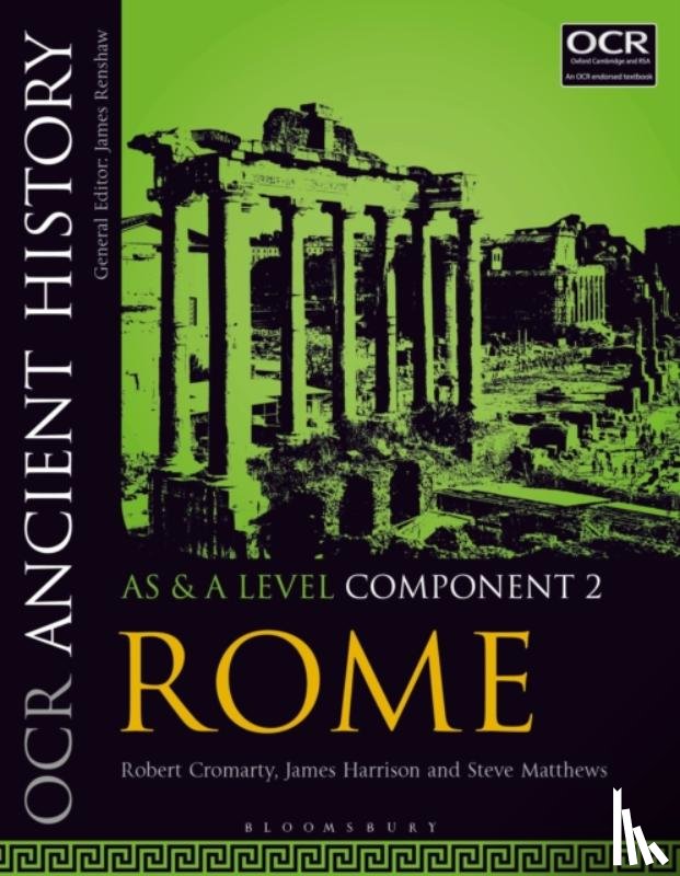 Cromarty, Dr Robert (Wellington College, Harrison, James (Saint Felix School, Matthews, Steve (Royal Grammar School - OCR Ancient History AS and A Level Component 2
