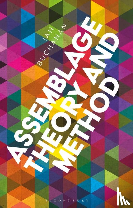 Buchanan, Ian - Assemblage Theory and Method