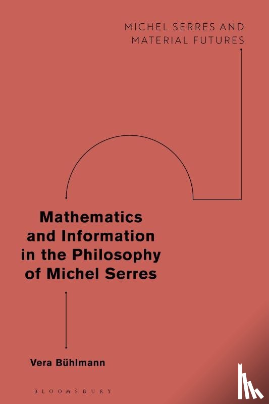 Buhlmann, Vera (senior researcher - Mathematics and Information in the Philosophy of Michel Serres