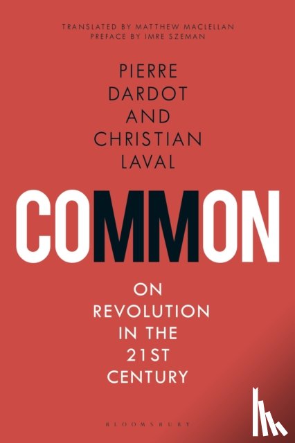 Dardot, Pierre (Independent scholar, France), Laval, Christian (Paris Nanterre University, France) - Common