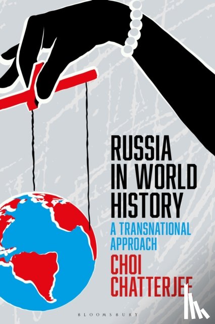 Chatterjee, Professor Choi (California State University, Los Angeles, USA) - Russia in World History