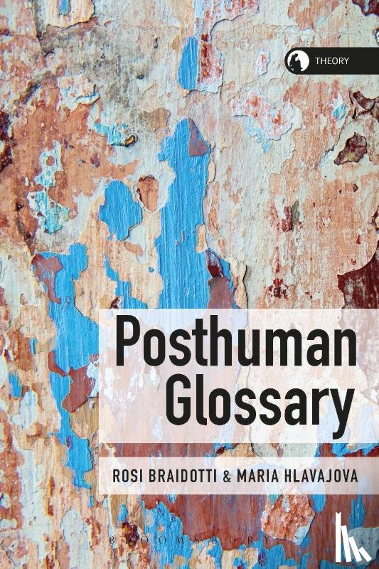  - Posthuman Glossary